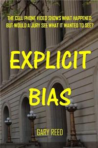 Explicit Bias