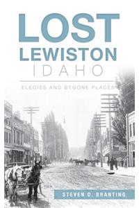 Lost Lewiston, Idaho