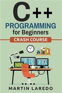 C++ Programming for Beginners: Crash Course