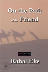 On the Path of the Friend: A Memoir (Institutional Use)
