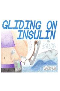 Gliding on Insulin