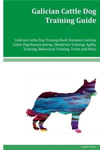 Galician Cattle Dog Training Guide Galician Cattle Dog Training Book Features