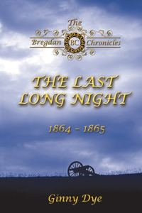 Last, Long Night (#5 in the Bregdan Chronicles Historical Fiction Romance Series)