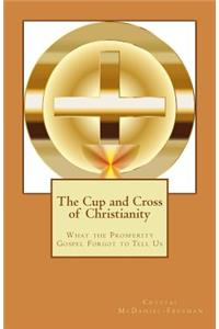 The Cup and Cross of Christianity