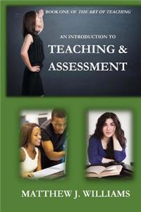 Introduction To Teaching And Assessment