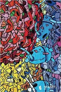 Graffiti: Dot Grid Journal Professionally Designed, Work Book, Planner, Dotted Notebook, Bullet Grid Journal, Diary: 2