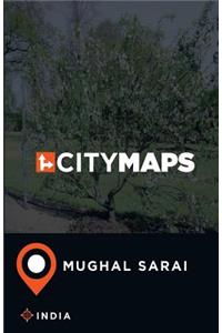 City Maps Mughal Sarai India