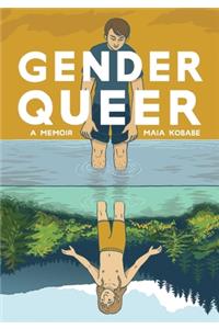 Gender Queer: A Memoir