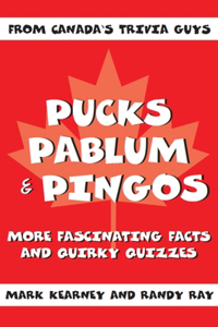 Pucks Pablum & Pingos