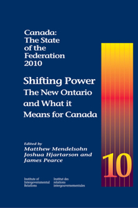 Canada: the State of the Federation, 2010