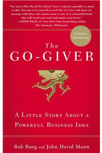 The Go-Giver: A Little Story about a Powerful Business Idea