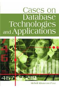 Cases on Database Technologies and Applications