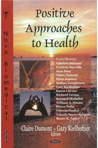 Positive Approaches to Health