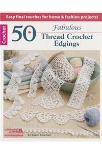 50 Fabulous Thread Crochet Edgings