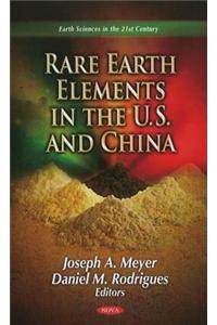 Rare Earth Elements in the U.S. & China