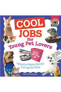 Cool Jobs for Young Pet Lovers: Ways to Make Money Caring for Pets