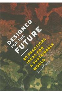 Designed for the Future