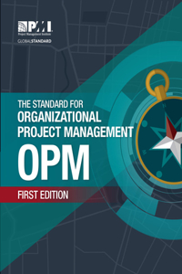 Standard for Organizational Project Management (OPM)