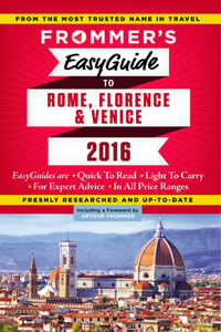 Frommers Easyguide to Rome, Florence and Venice