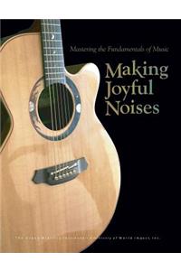 Making Joyful Noises