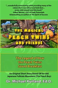 Magical Peach Twins and Friends