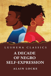 Decade of Negro Self-Expression