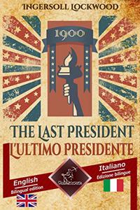 1900 The Last President - 1900 L'ultimo Presidente