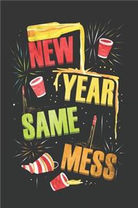 New Year Same Mess