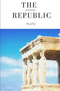 The Republic: a Socratic dialogue, written by Plato around 375 BC, concerning justice, the order and character of the just city-state, and the just man