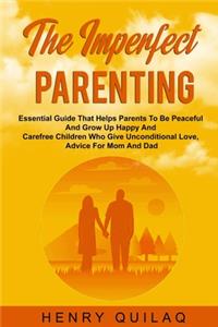 The Imperfect Parenting