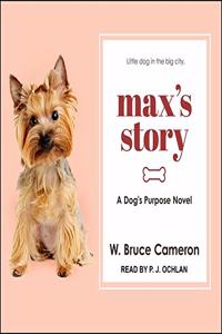 Max's Story Lib/E