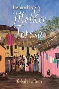 Inspired by Mother Teresa