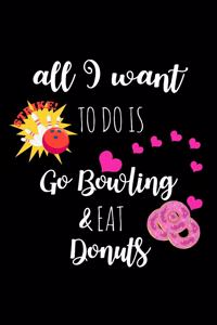 Go Bowling & Eat Donuts