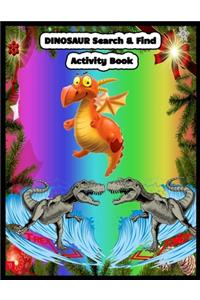 DINOSAUR Search & Find Activity Book