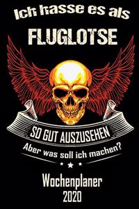 Ich hasse es als Fluglotse so gut aus zu sehen aber was soll ich machen - Wochenplaner 2020