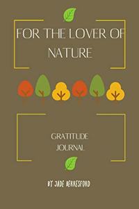 For the Lover of Nature, Gratitude Journal.
