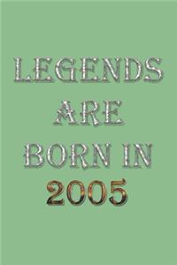 Legends Are Born In 2005 Notebook
