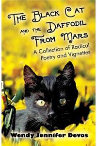 The Black Cat and the Daffodil from Mars