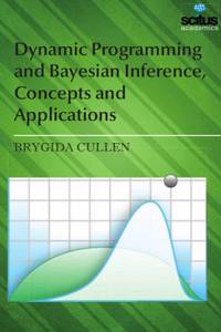 Dynamic Programming and Bayesian Inference, Concepts and Applications