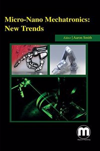 MICRO NANO MECHATRONICS NEW TRENDS (HB 2016)