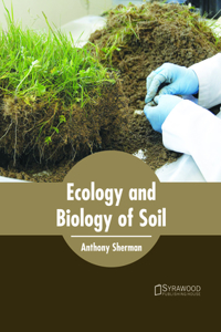 Ecology and Biology of Soil