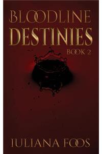 Bloodline Destinies