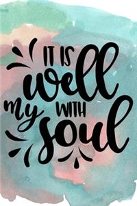 It Is Well With My Soul