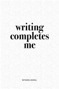 Writing Completes Me