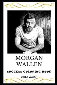 Morgan Wallen Success Coloring Book