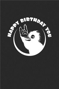 Happy birthday you