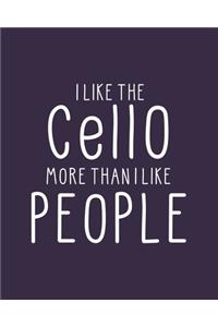 I Like the Cello More Than I Like People
