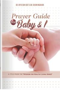Prayer Guide for Baby & I