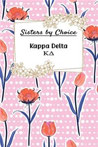 Sisters By Choice Kappa Delta