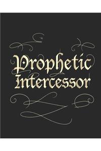 Prophetic Intercessor